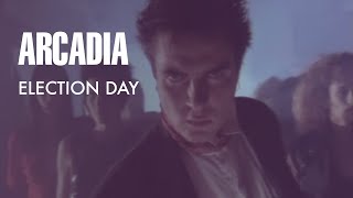 Election Day - Arcadia