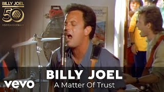 A Matter Of Trust - Billy Joel