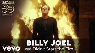 We Didn't Start The Fire - Billy Joel