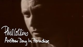 Another Day In Paradise - Phil Collins