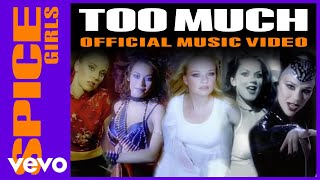 Too Much - Spice Girls